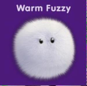 warm fuzzy