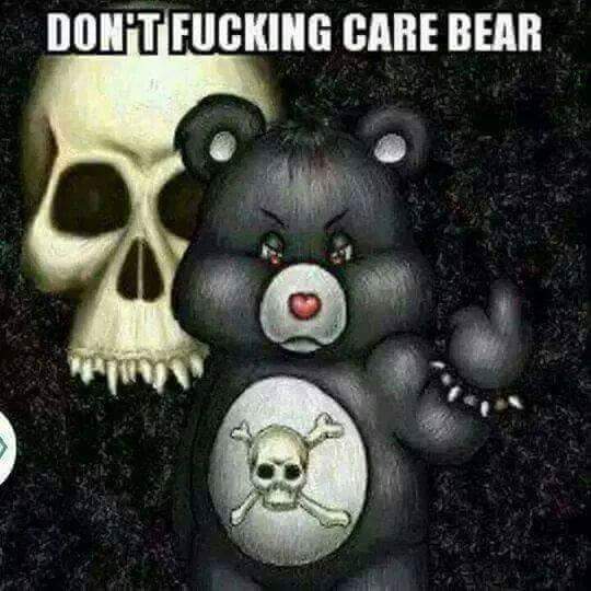 don't fucking care bear