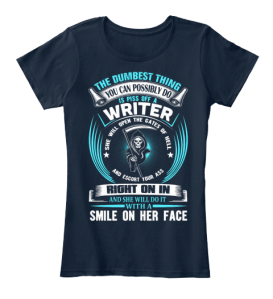 don't piss off a writer