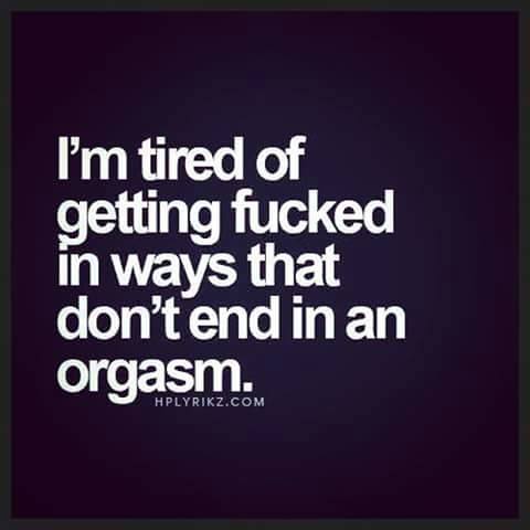 fucked without orgasm